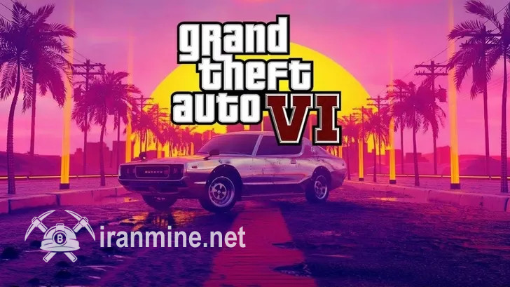 عرضه بازی GTA ۶ به سال آینده موکول شد! | ایران ماین