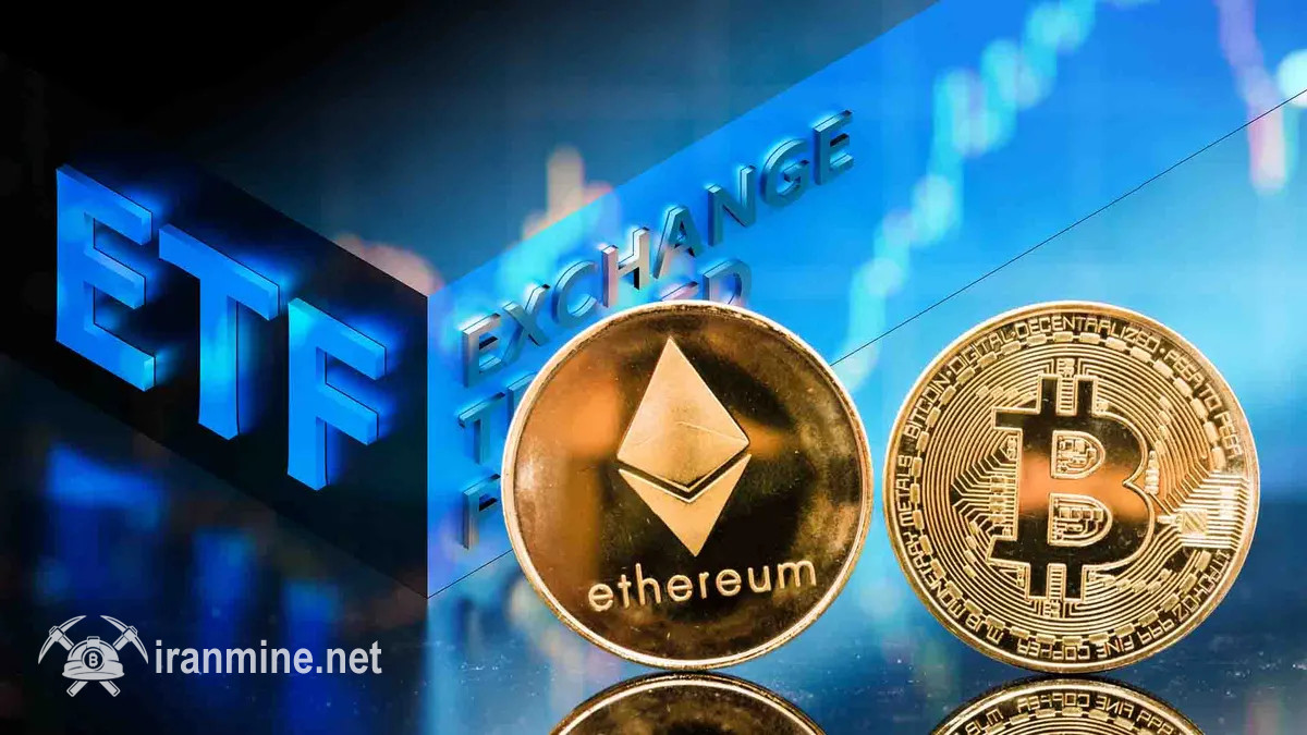 بازگشت تقاضای نهادی به صندوق‌های ETF بیت‌ کوین و اتریوم | ایران ماین